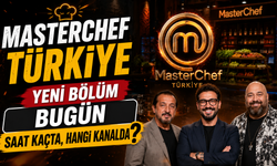 Masterchef Türkiye Yeni Bölüm Bugün Saat Kaçta, Hangi Kanalda?