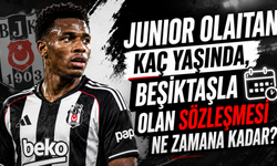 Junior Olaitan Kaç Yaşında, Beşiktaşla Olan Sözleşmesi Ne Zamana Kadar?