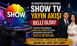 Show TV 26 Ağustos 2026 Çarşamba Yayın Akışı Belli Oldu