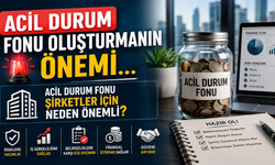 Acil Durum Fonu Şirketler İçin Neden Önemli?