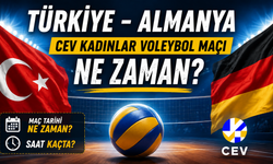 Almanya - Türkiye CEV Kadınlar Voleybol Maçı Ne Zaman, Hangi Kanalda?