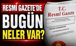 Bugün Resmi Gazete’de Ne Yayımlandı? 4 Eylül 2026 Resmi Gazete Kararları