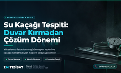 Su Kaçağı Tespiti Nasıl Yapılıyor?