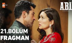 A.B.İ. Bugün Var mı, 21. Bölüm Fragmanı Yayınlandı mı? Doğan Leyla'nın Sırrını Öğrenecek mi?