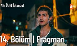 Altı Üstü İstanbul 14. Bölüm Bu Akşam: Saat Kaçta, Hangi Kanalda? Fragman İzle