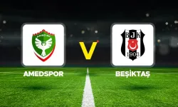 Amedspor - Beşiktaş Maçı Canlı Yayın Hangi Kanalda, Saat Kaçta? İşte BJK Amedspor İlk 11'ler ve Maç Kadrosu