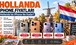 Hollanda’da iPhone Fiyatları Ucuz mu? 18 Pro Max ve Güncel Modeller