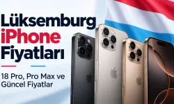 Lüksemburg iPhone Fiyatları 2026: iPhone 18 Pro ve Pro Max Kaç Euro?