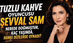 Tuzlu Kahve Oyuncusu Şevval Sam Nerede Doğmuştur, Kaç Yaşında, Hangi Dizilerde Oynadı?