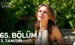 Uzak Şehir Bugün Var mı, 65. Bölüm Fragmanı Yayınlandı mı? 21 Eylül Kanal D Yeni Bölüm