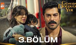 Güneşin Doğduğu Yer 3. Bölüm Full İzle! Ceyhun'un Leyla Hamlesi Kenan'ı Çileden Çıkardı