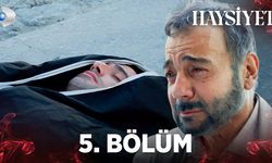 Haysiyet 5. Bölüm Full İzle! Aziz'in Ölümü Karlıova Ailesini Yıktı