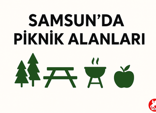 Samsun Piknik Alanları