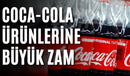 Kola Severlerin Bir Hayli Üzüleceği Haber Geldi: Coca Cola Ürünlerine Zam Yolda!