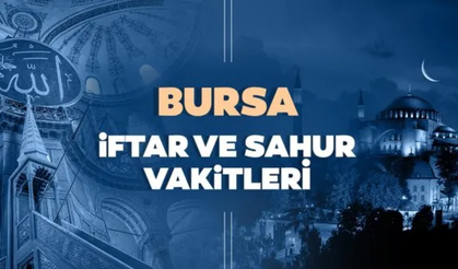 Bursa İmsakiye 2026: Mart Ayı İçin İftar, Sahur ve Teravih Vakitleri