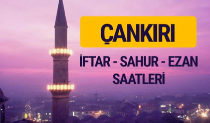 Çankırı 2026 Ramazan İmsakiyesi: İftar, Sahur Saatleri!