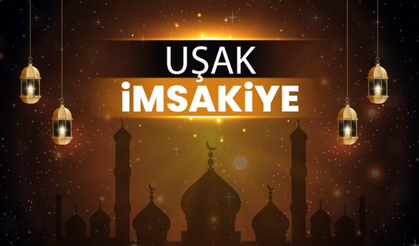 Uşak 2026 İmsakiyesi: Ramazan İçin İftar ve Sahur Saatleri Açıklandı!