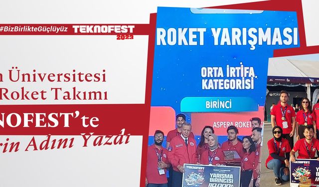 Samsun Üniversitesi Roket Takımı TEKNOFEST'te Zaferin Adını Yazdı