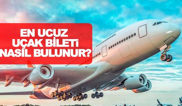 Ucuza Uçak Bileti Nasıl Bulunur? 2026 İçin En İyi 5 Taktik
