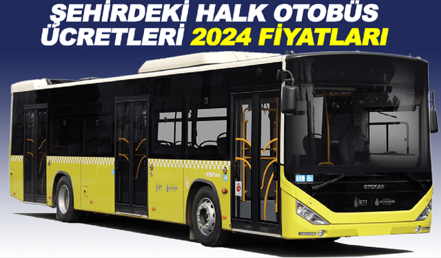 2024 Samsun Şehir için Halk Otobüs Ücretleri Ne kadar