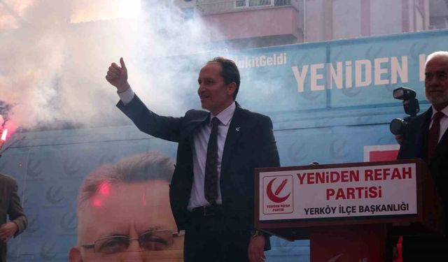 Erbakan: “Partimiz Türkiye’nin en hızlı büyüyen ve 31 Mart seçimlerinde sandıkları patlatacak siyasi partisidir”