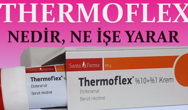 Thermoflex Krem Ne İşe Yarar? Nasıl Kullanılır?