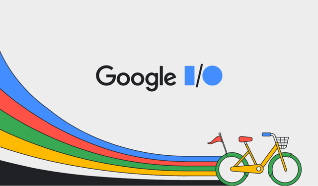 Google I/O Konferansı 14 Mayıs'ta Onaylandı