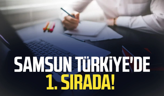 Gururlandırıcı İstatistik İle Samsun Türkiye'nin Zirvesinde Yerini Alıyor!