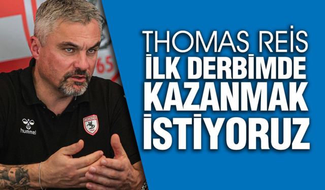 Thomas Reis: "Trabzonspor Maçı Türkiye'deki İlk Derbim Olacak"