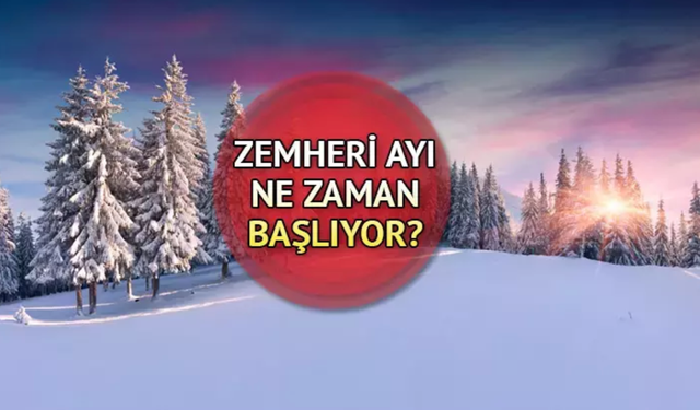 Zemheri Ayı Ne Zaman Bitiyor? 2025 Zemheri Süreci ve Sonu