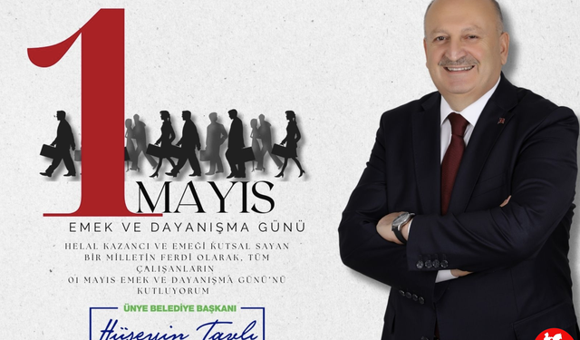 BAŞKAN TAVLI, “EMEK VE HELAL KAZANÇ KUTSALDIR”