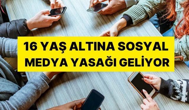 Sosyal medyaya yaş sınırlaması ne zaman gelecek?