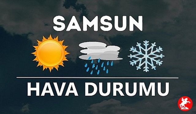 ☔ Pazar Günü Plan Yapanlar Dikkat: Samsun’da Gün Boyu Yağış Bekleniyor