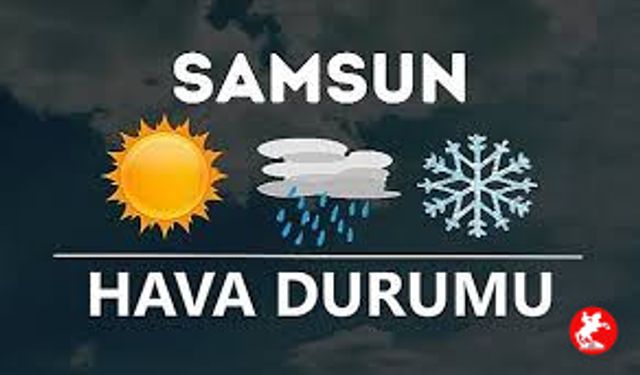Samsun 15 Günlük Hava Durumu: Yaz Güneşi ve Yağmura Hazır Olun