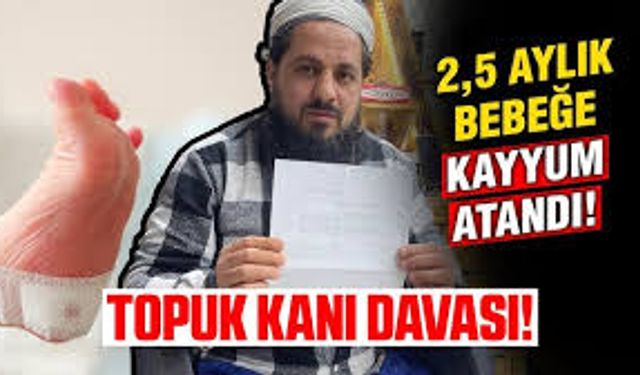 Adana’da Yenidoğan Bebek Krizi: Aile Topuk Kanını Reddetti, Kayyum İhtimali Gündemde