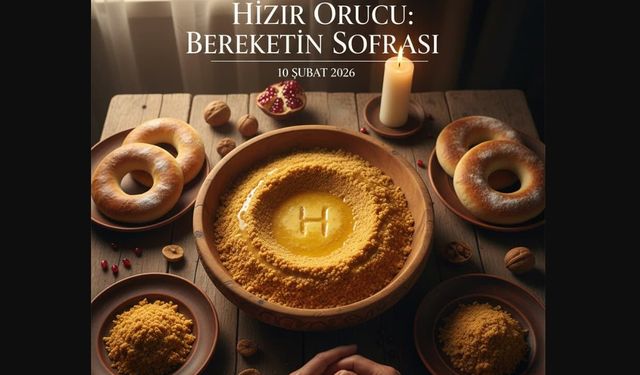 Hızır Orucu Nedir? Hızı Orucu Nasıl Tutulur? Ne Zaman ve Kimler Tutar?