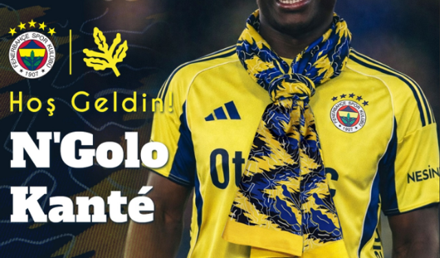 Fenerbahçe'den Farklı Bir Pazarlama Stratejisi! NGolo Kante ve Şal.