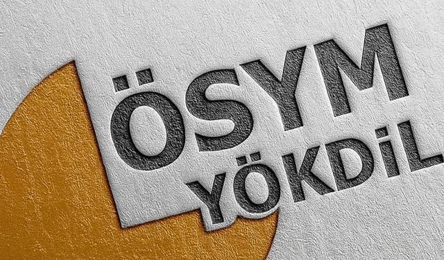 2026 YÖKDİL/1 Sınavı Ne Zaman, Saat Kaçta? ÖSYM Sınav Giriş Belgesi Alma Ekranı Açıldı