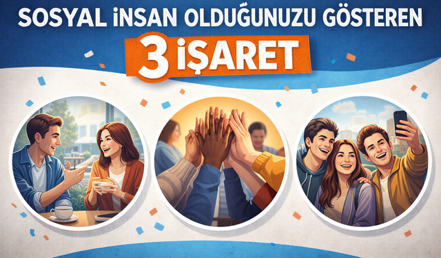 Dışa Dönük Bir İnsan Olduğunuzu Gösteren 3 İşaret