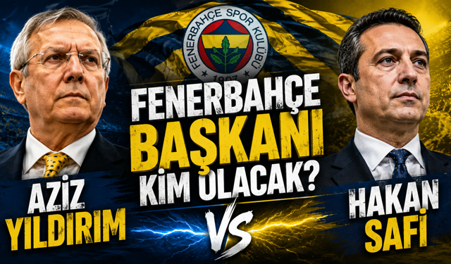 Fenerbahçe Başkan Adayları Kimler?
