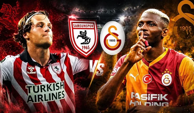 Samsunspor - Galatasaray Maç Kadrosu: Şampiyonluk Maçında İlk 11'ler Belli Oldu