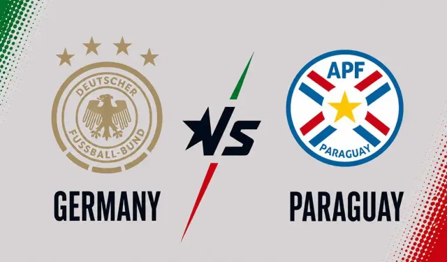 Bu Gece Maç Var Mı? Dünya Kupası Almanya – Paraguay Maç Ne Zaman, Saat Kaçta?