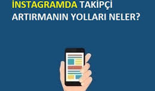 Instagram’da Takipçi Artırma Taktikleri 2026