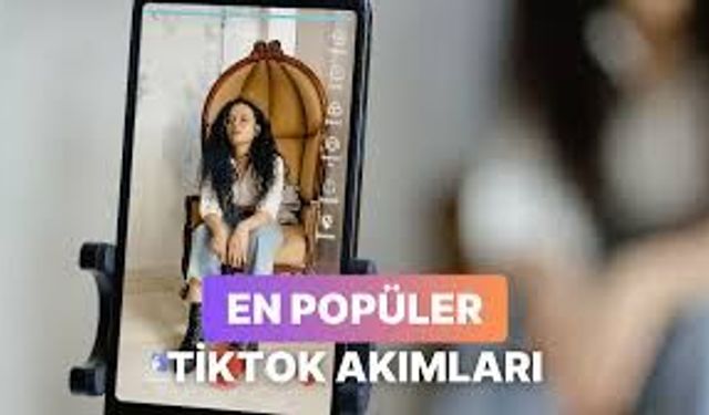 TikTok Trendleri: En Popüler Akımlar ve Hashtagler