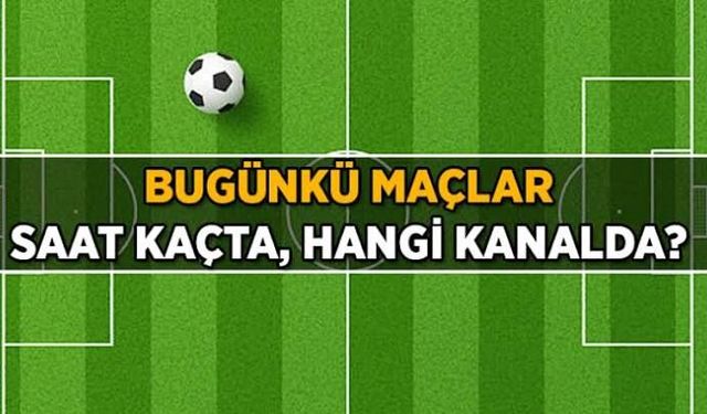 Bugün Hangi Maçlar Var? 30 Ağustos 2026 Maç Programı