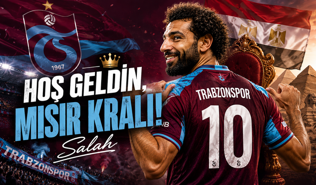 Trabzonspor'dan Salah İçin: “Hoş Geldin, Mısır Kralı!”