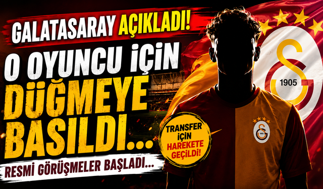 Galatasaray Açıkladı! O Oyuncu İçin Düğmeye Basıldı... Resmi Görüşmeler Başladı...