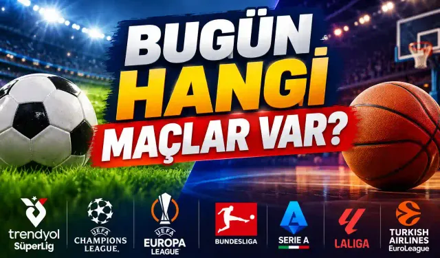 Bugün Hangi Maçlar Var? 17 Ekim Maç Programı, Saatleri ve Yayın Kanalları