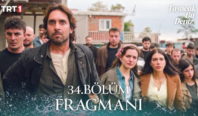 Taşacak Bu Deniz Bu Akşam Var Mı? 34. Bölümde Adil ve Esme Boşanıyor Mu? Son Fragman İzle
