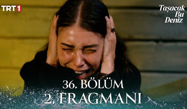 Taşacak Bu Deniz 36. Bölüm 2. Fragmanı Yayınlandı! Oruç Furtuna Öldü mü? İso'nun Feryadı Herkesi Sarstı